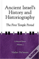 Ancient Israel'S History And Historiography