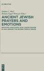 Ancient Jewish Prayers And Emotions - Preview