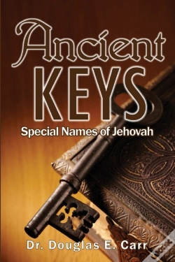 Capa do artigo Ancient Keys: Special Names Of Jehovah