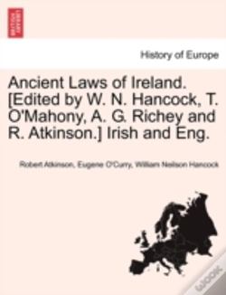 Capa do artigo Ancient Laws Of Ireland. (Edited By W. N