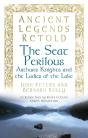 Ancient Legends Retold: The Seat Perilous - Preview