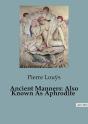 Ancient Manners Also Known As Aphrodite - Preview