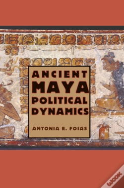 Capa do artigo Ancient Maya Political Dynamics
