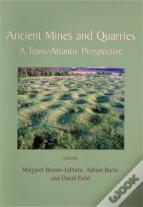 Ancient Mines And Quarries