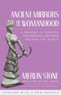 Ancient Mirrors Of Womanhood - Preview
