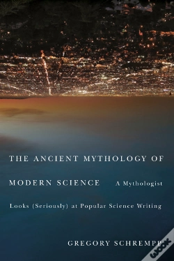 Capa do artigo Ancient Mythology Of Modern Science