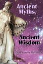 Ancient Myths, Ancient Wisdom - Preview