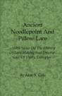 Ancient Needlepoint And Pillow Lace - Wi - Preview