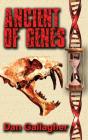 Ancient Of Genes - Preview