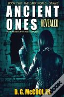 Ancient Ones Revealed