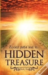 Ancient Paths Lead To... Hidden Treasure