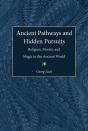 Ancient Pathways And Hidden Pursuits - Preview