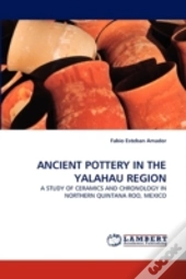 Ancient Pottery In The Yalahau Region