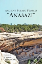 Ancient Pueblo Peoples ''Anasazi''