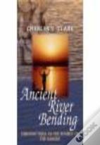 Ancient River Bending