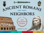 Ancient Romans And Their Neighbors - Preview