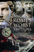 Ancient Rome'S Worst Emperors