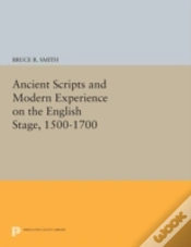 Capa do artigo Ancient Scripts And Modern Experience On The English Stage, 1500-1700