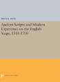 Ancient Scripts And Modern Experience On The English Stage, 1500-1700 - Preview