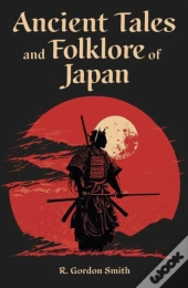 Ancient Tales And Folklore Of Japan