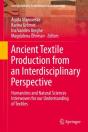 Ancient Textile Production From An Interdisciplinary Perspective - Preview