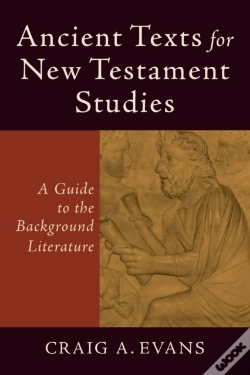 Capa do artigo Ancient Texts For New Testament Studies Â€“ A Guide To The Background Literature