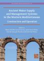 Ancient Water Supply And Management Systems In The Western Mediterranean - Preview