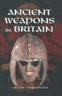 Ancient Weapons In Britain - Preview