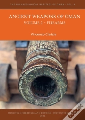 Capa do artigo Ancient Weapons Of Oman. Volume 2: Firearms