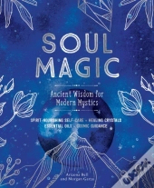 Ancient Wisdom For The Modern Mystic