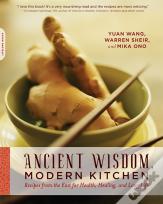 Ancient Wisdom, Modern Kitchen