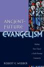 Ancientâ€“Future Evangelism Â€“ Making Your Church A Faithâ€“Forming Community - Preview