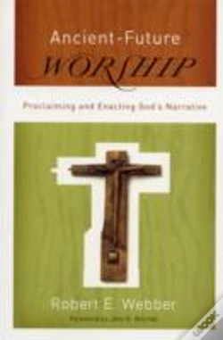 Capa do artigo Ancientâ€“Future Worship Â€“ Proclaiming And Enacting God`S Narrative