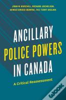 Ancillary Police Powers In Canada