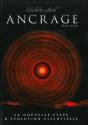 Ancrage ; La Nouvelle Étape D'Évolution Essentielle - Preview