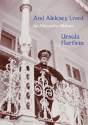 And Aleksey Lived - Preview