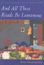 And All These Roads Be Luminous - Preview