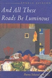 Capa do artigo And All These Roads Be Luminous