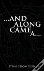 ..And Along Came A...