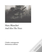 And Also The Trees