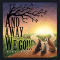 And Away We Go - Preview