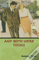 And Both Were Young