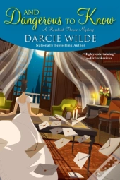 And Dangerous To Know