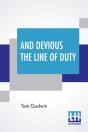 And Devious The Line Of Duty - Preview