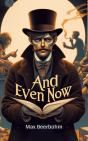 And Even Now - Preview