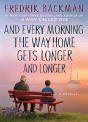 And Every Morning The Way Home Gets Longer And Longer - Preview