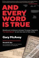 And Every Word Is True