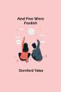 And Five Were Foolish - Preview