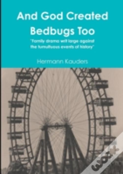 And God Created Bedbugs Too