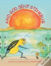 And God Sent Stinkbug